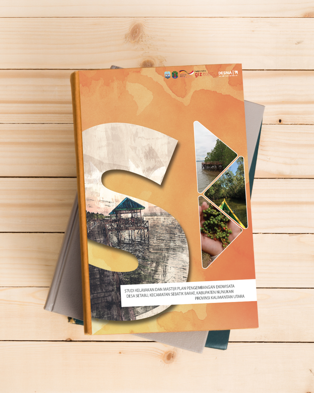Feasibility Study and Master Plan for Ecotourism Development in Atap Village, North Kalimantan